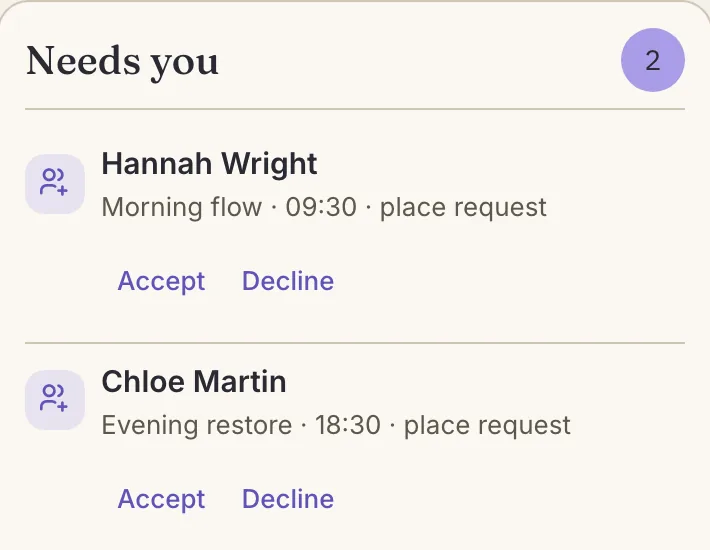 Needs you: two place requests with Accept and Decline